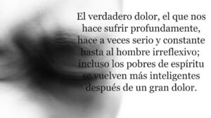Frases De Dolor – Que Te Hacen Fuerte